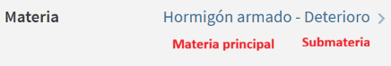 Captura de la materia 'Hormigón armado - Deterioro', indicando que 'Hormigón armado' es la materia principal y que 'Deterioro' es la submateria
