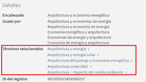 Captura del registro de la materia Arquitectura y economía energética, en el que se informa de otros términos relacionados con esa materia y que pueden ayudar a complementar la búsqueda.
