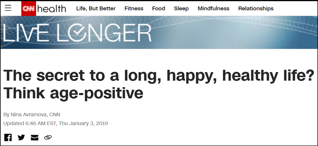 Recorte del artículo de la CNN The secret to a long, happy, healthy life? Think age-positive.